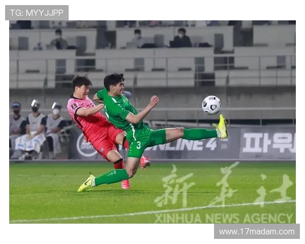 土库曼斯坦对阵韩国足球队精彩对决分析与赛前预测